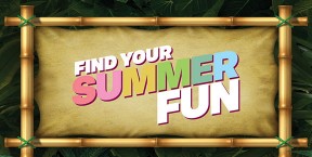 Find Your Summer Fun WM News
